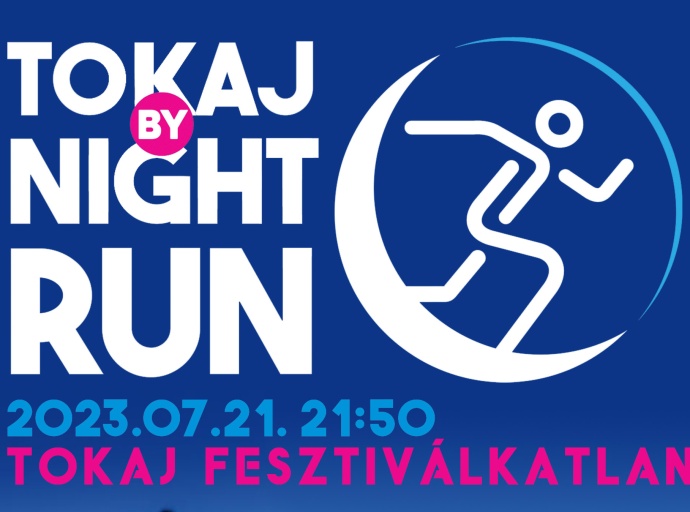 Tokaj by Night Run 2023. június 27.