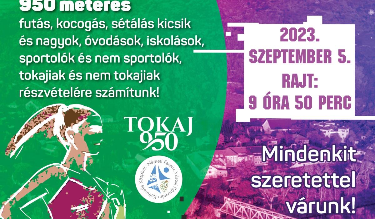 Mozduljunk együtt a 950 éves Tokajban - 2023. szeptember 5.