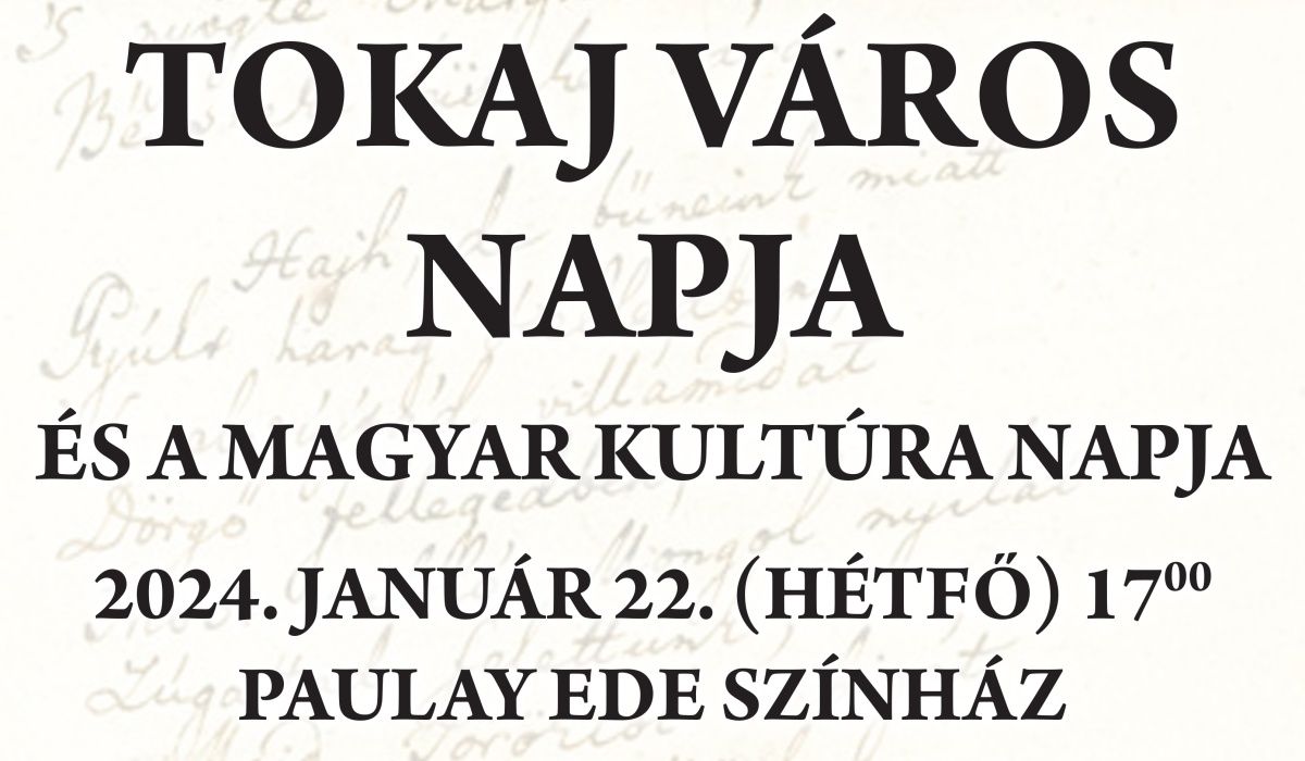 Tokaj Város Napja és a Magyar Kultúra Napja