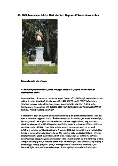 40. 1802-ben Jesper Lőrinc által készített Nepomuki Szent János szobor